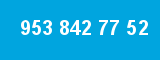 953 842 77 52